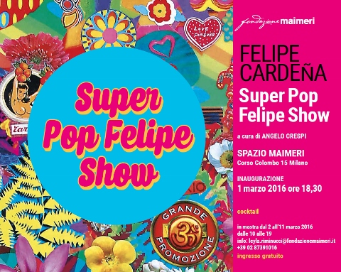 Felipe Cardena - Super Pop Felipe Show